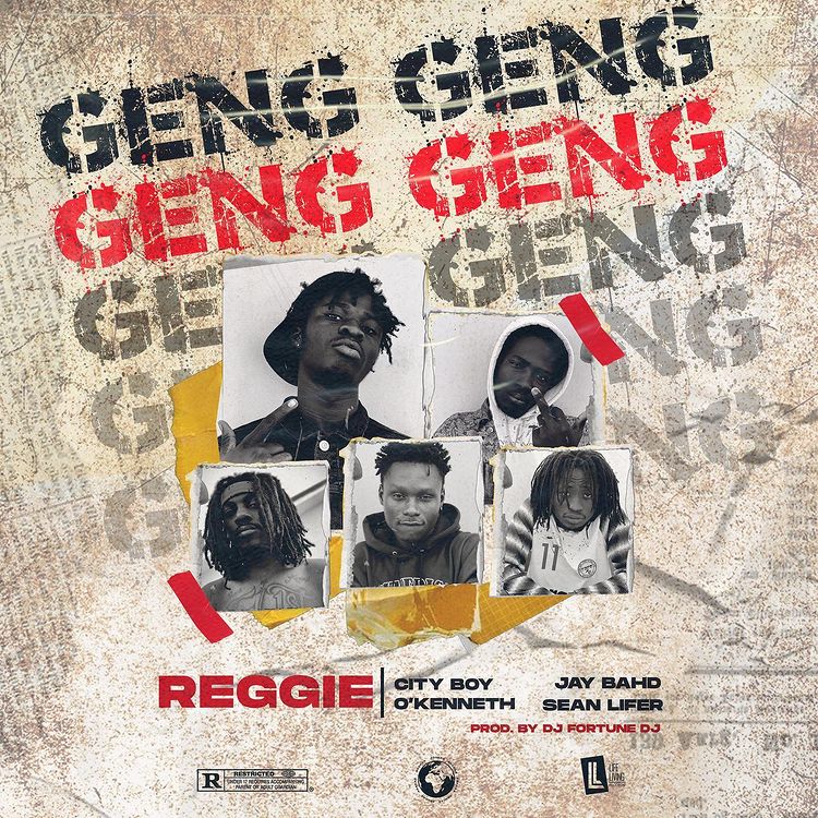 Reggie - Geng Geng Feat. OKenneth, Jay Bahd, City Boy & Sean Lifer 9